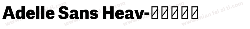 Adelle Sans Heav字体转换